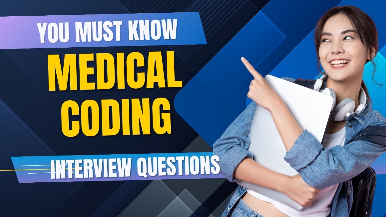 Medical Coding Interview Questions You Must Know